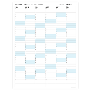 SIX MONTH 2025 GIANT WALL CALENDAR (JULY TO DECEMBER) WITH BLUE WEEKENDS
