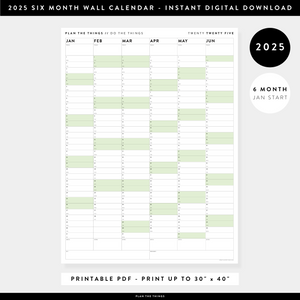 PRINTABLE SIX MONTH 2025 WALL CALENDAR (JANUARY TO JUNE) WITH GREEN WEEKENDS - INSTANT DOWNLOAD