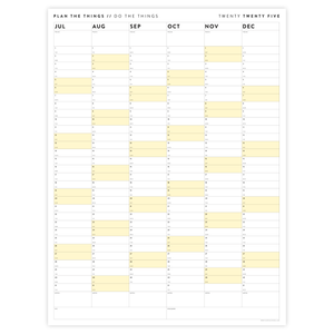 SIX MONTH 2025 GIANT WALL CALENDAR (JULY TO DECEMBER) WITH YELLOW WEEKENDS