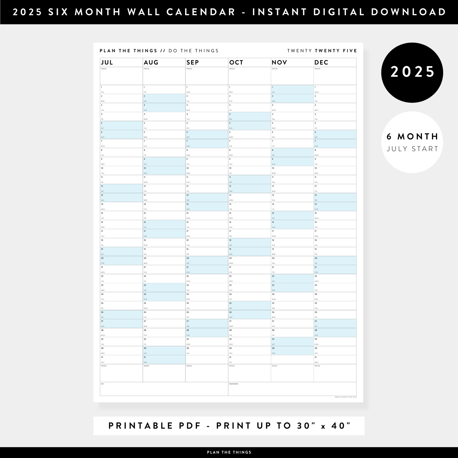 PRINTABLE SIX MONTH 2025 WALL CALENDAR (JULY TO DECEMBER) WITH BLUE WEEKENDS - INSTANT DOWNLOAD