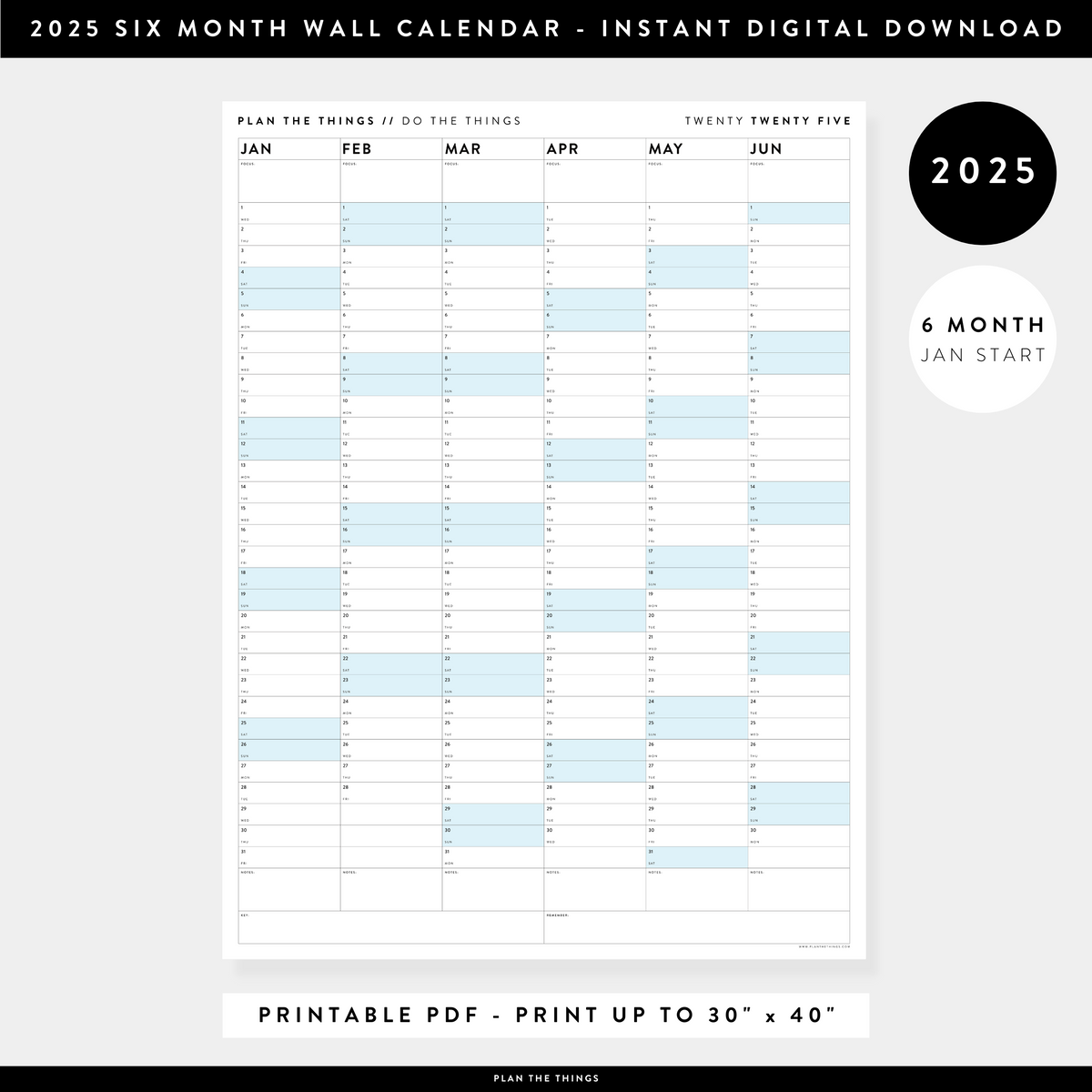 PRINTABLE SIX MONTH 2025 WALL CALENDAR (JANUARY TO JUNE) WITH BLUE WEEKENDS - INSTANT DOWNLOAD