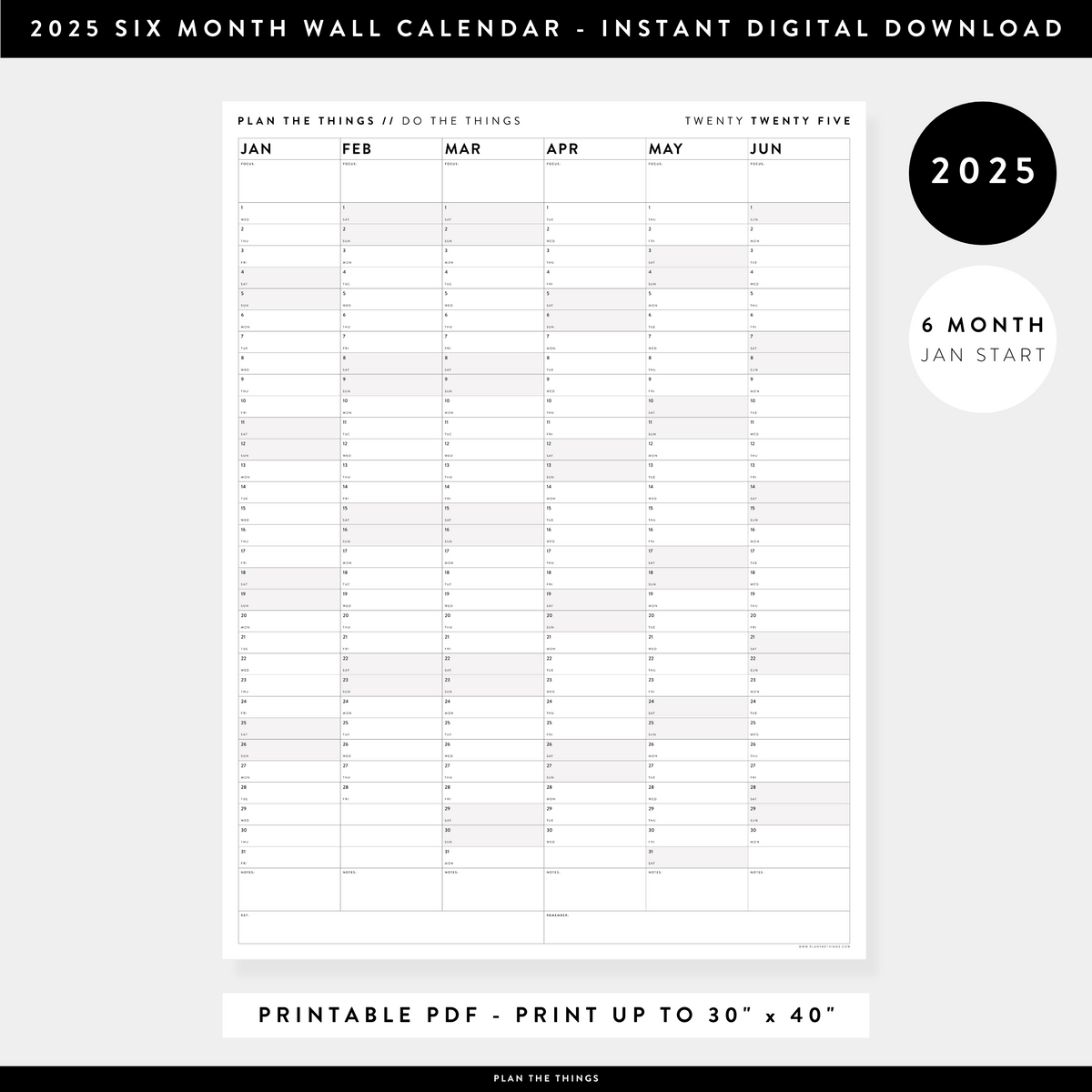 PRINTABLE SIX MONTH 2025 WALL CALENDAR (JANUARY TO JUNE) WITH GRAY WEEKENDS - INSTANT DOWNLOAD