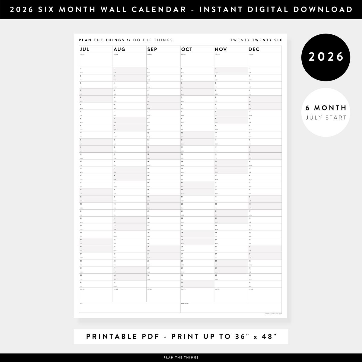 PRINTABLE SIX MONTH 2026 WALL CALENDAR (JULY TO DECEMBER) WITH GRAY WEEKENDS - INSTANT DOWNLOAD