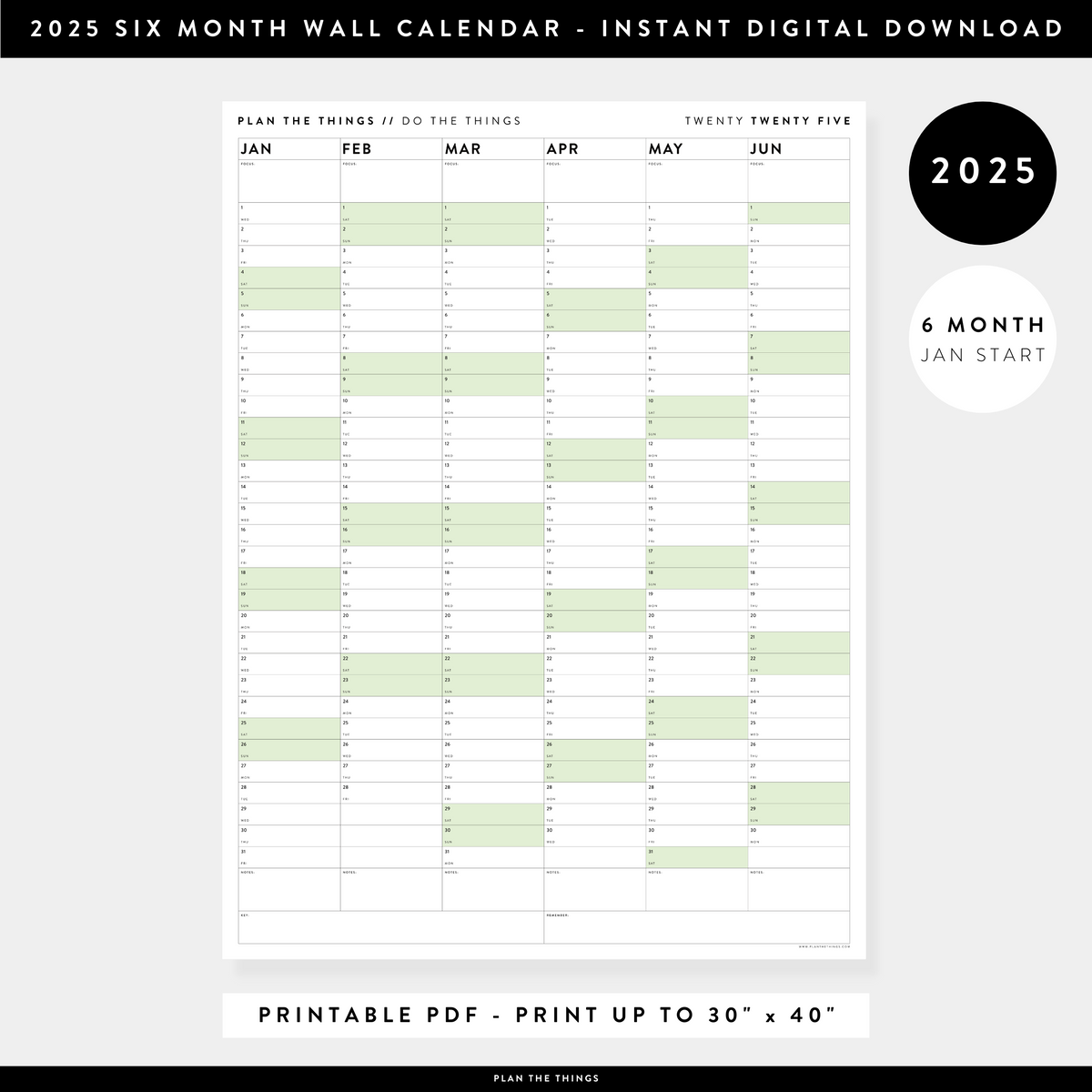 PRINTABLE SIX MONTH 2025 WALL CALENDAR (JANUARY TO JUNE) WITH GREEN WEEKENDS - INSTANT DOWNLOAD