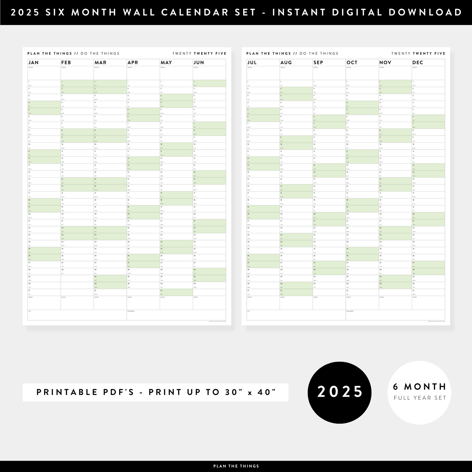 PRINTABLE SIX MONTH 2025 WALL CALENDAR SET WITH GREEN WEEKENDS - INSTANT DOWNLOAD