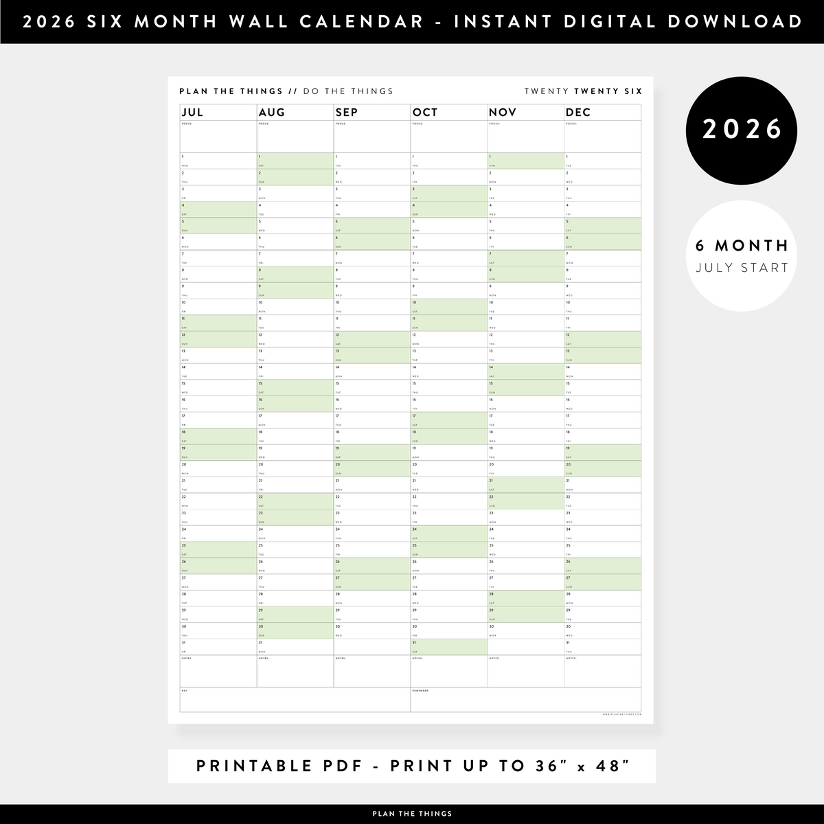 PRINTABLE SIX MONTH 2026 WALL CALENDAR (JULY TO DECEMBER) WITH GREEN WEEKENDS - INSTANT DOWNLOAD