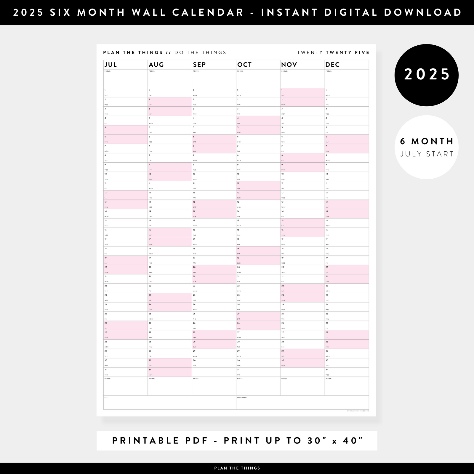PRINTABLE SIX MONTH 2025 WALL CALENDAR (JULY TO DECEMBER) WITH PINK WEEKENDS - INSTANT DOWNLOAD