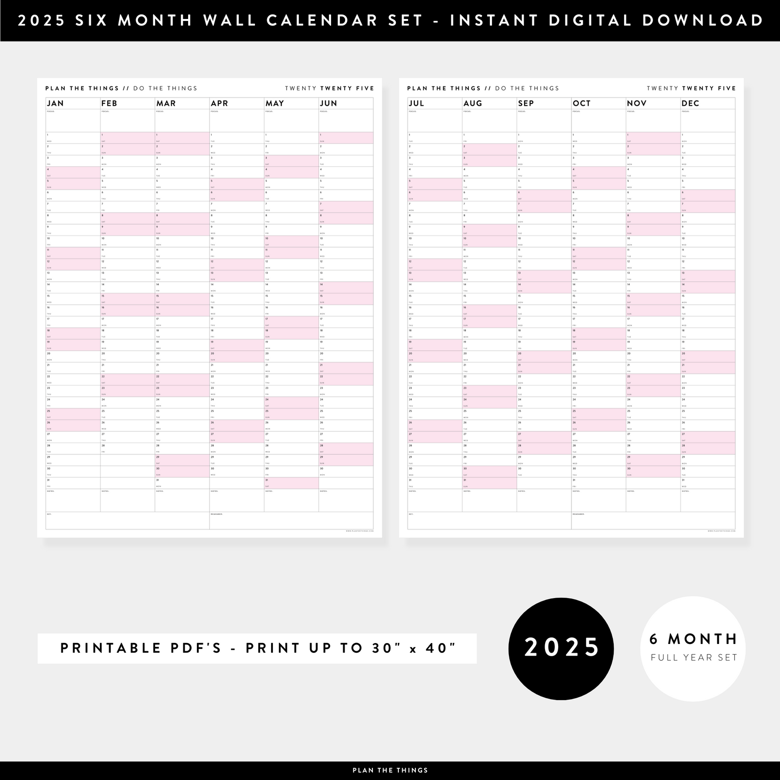 PRINTABLE SIX MONTH 2025 WALL CALENDAR SET WITH PINK WEEKENDS - INSTANT DOWNLOAD