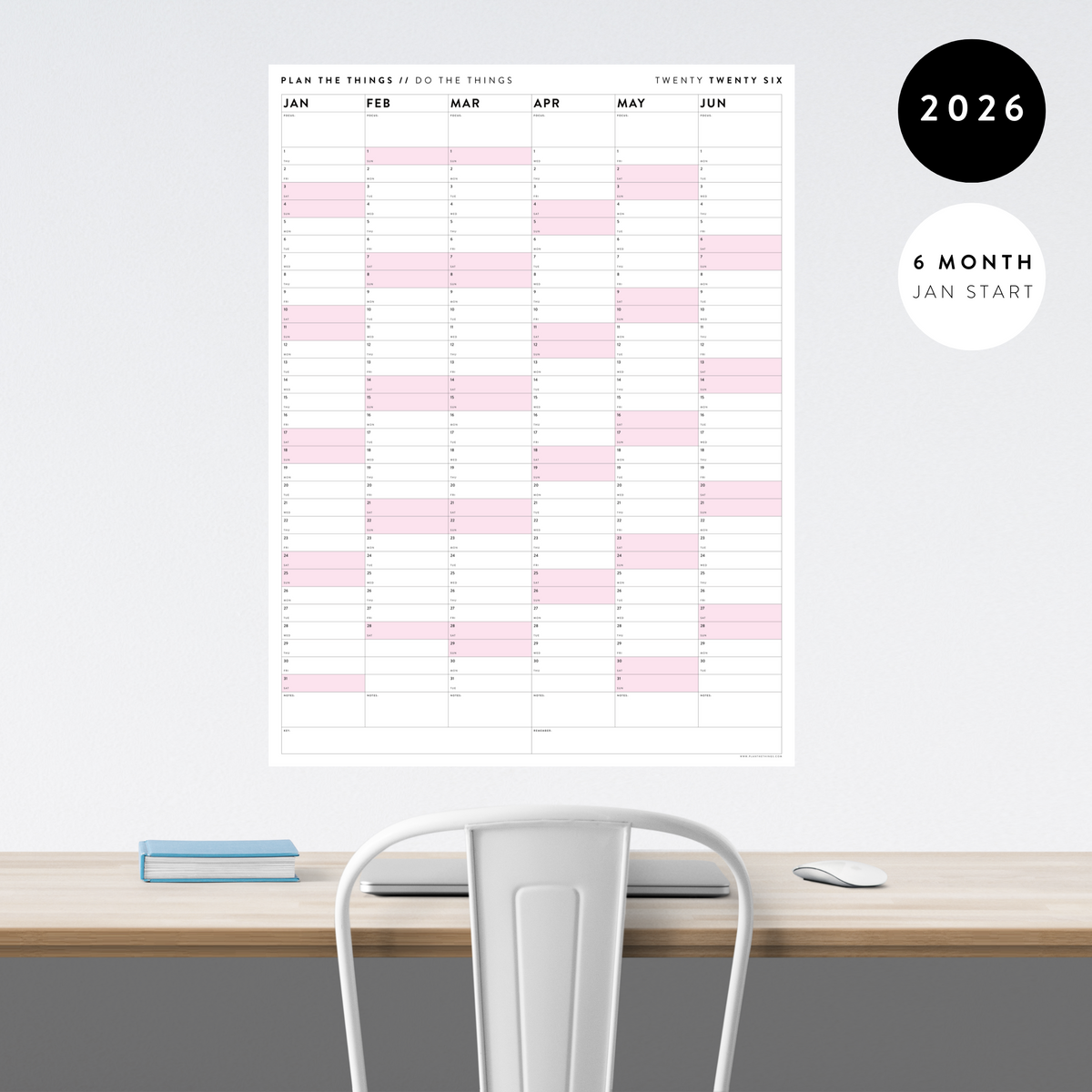 SIX MONTH 2026 GIANT WALL CALENDAR (JANUARY TO JUNE)  WITH PINK WEEKENDS