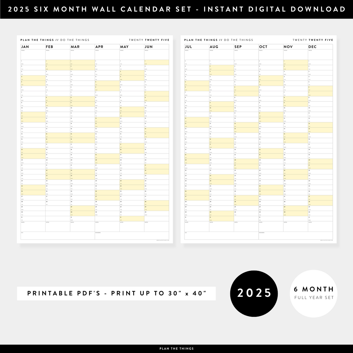 PRINTABLE SIX MONTH 2025 WALL CALENDAR SET WITH YELLOW WEEKENDS - INSTANT DOWNLOAD