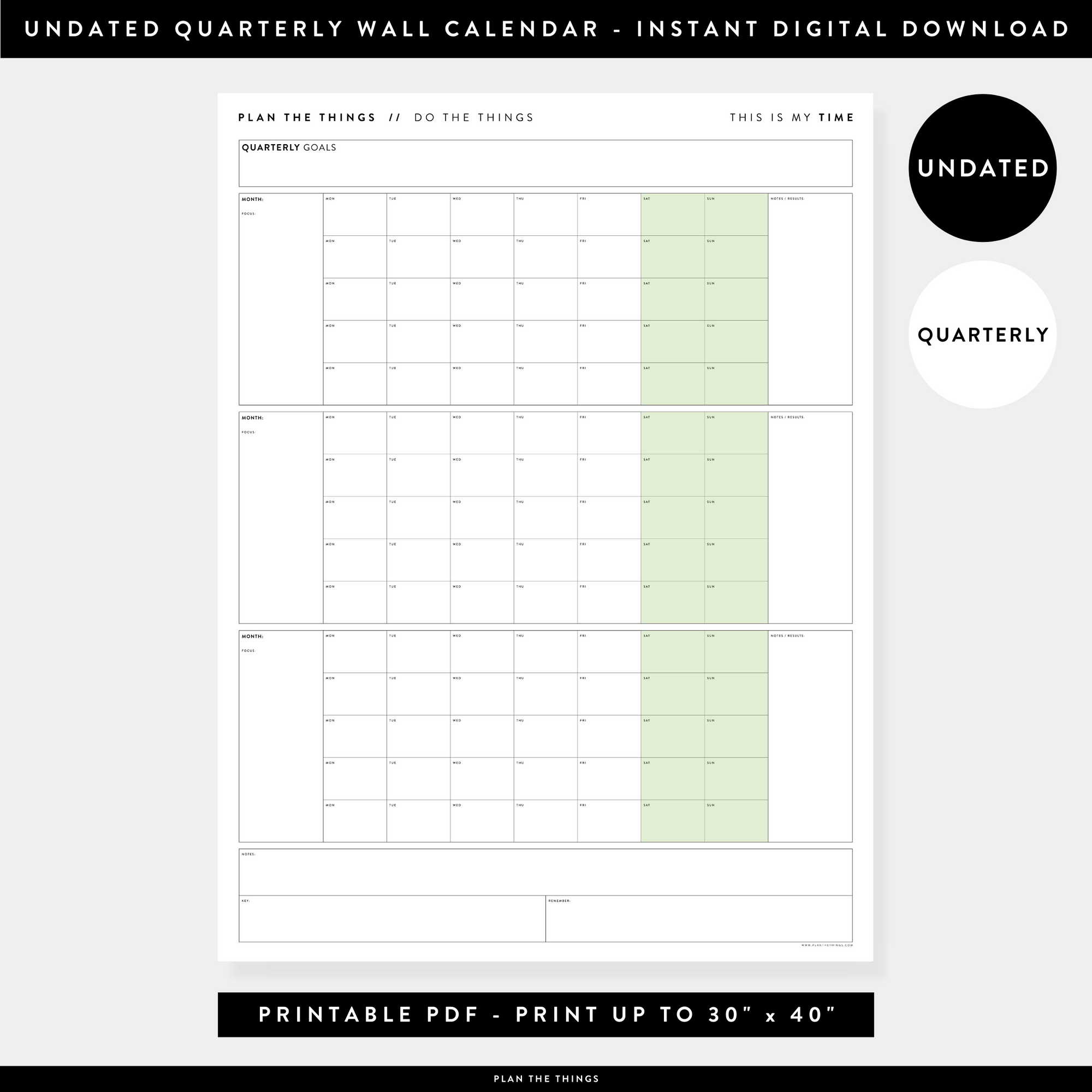 PRINTABLE UNDATED QUARTERLY WALL CALENDAR - MONDAY START - GREEN WEEKENDS - INSTANT DOWNLOAD