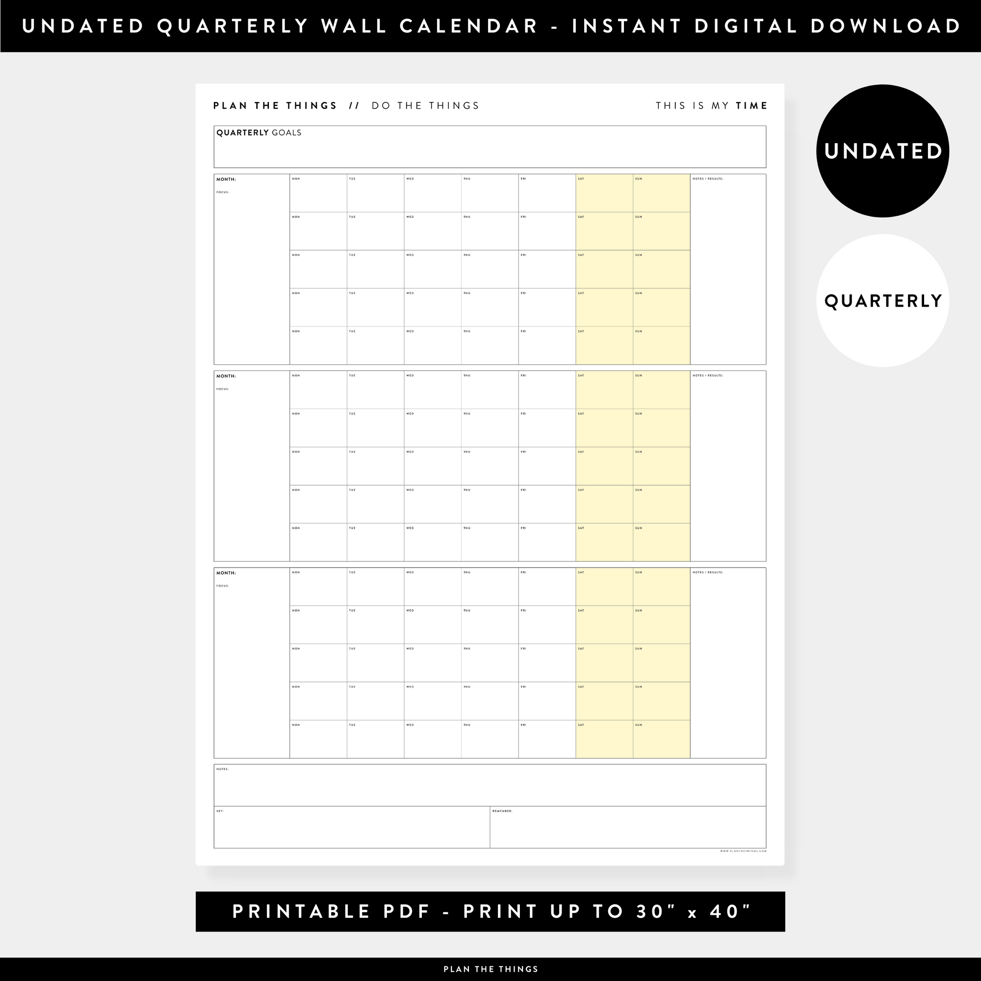 PRINTABLE UNDATED QUARTERLY WALL CALENDAR - MONDAY START - YELLOW WEEKENDS - INSTANT DOWNLOAD